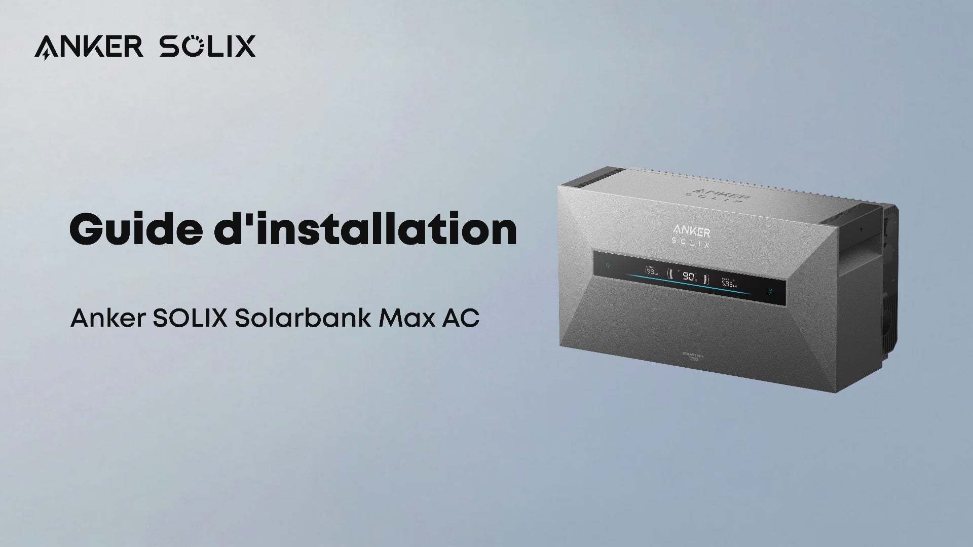 Charger la vidéo : Video de présentation ankersolix SOLARBANK MAX AC. Manuel d'installation de la solarbank MAX AC. 